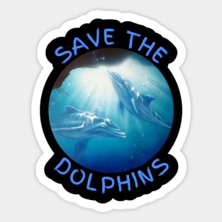 Save the Dolphins marine life Sticker